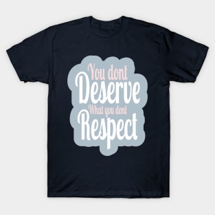 Respect T-Shirt